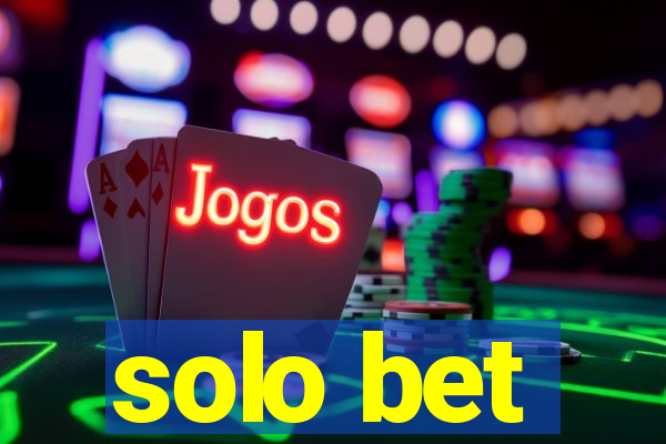 solo bet